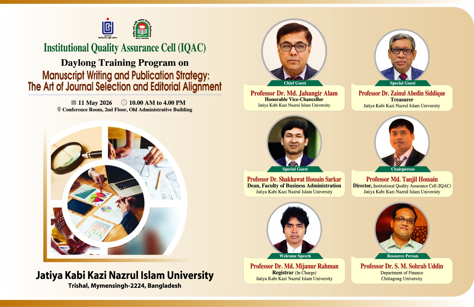 জাতীয় কবি কাজী নজরুল ইসলাম বিশ্ববিদ্যালয়ের ব্যবসায় প্রশাসন অনুষদের শিক্ষকগণের অংশগ্রহণে ‘Manuscript Writing and Publication Strategy: The Art of Journal Selection and Editorial Alignment’ শীর্ষক দিনব্যাপী প্রশিক্ষণ কর্মসূচি অনুষ্ঠিত হয়েছে। ১১ মে ২০২৬ তারিখ সোমবার সকালে পুরনো প্রশাসনিক ভবনের কনফারেন্স কক্ষে প্রশিক্ষণ কর্মসূচি শুরু হয়। বিশ্ববিদ্যালয়ের মাননীয় উপাচার্য প্রফেসর ড. মো. জাহাঙ্গীর আলম প্রধান অতিথি হিসেবে উপস্থিত থেকে প্রশিক্ষণ কর্মসূচির শুভ উদ্বোধন ঘোষণা করেন। প্রশিক্ষণ কর্মসূচির প্রধান অতিথি হিসেবে বক্তব্যে মাননীয় উপাচার্য প্রফেসর ড. মো. জাহাঙ্গীর আলম বলেন, ‘এই প্রশিক্ষণ কর্মসূচি নিঃসন্দেহে একটি ভালো উদ্যোগ। এই প্রশিক্ষণ কর্মসূচি ভালো প্রবন্ধ লিখতে ও মানসম্পন্ন জার্নালে প্রকাশের ক্ষেত্রে গুরুত্বপূর্ণ ভূমিকা পালন করবে। শিক্ষকগণের প্রমোশনের ক্ষেত্রে মানসম্পন্ন জার্নালে প্রবন্ধ প্রকাশ অত্যন্ত জরুরি একটি বিষয়। প্রবন্ধের শিরোনাম নির্বাচন, তথ্য সংগ্রহ ও বিশ্লেষণ প্রত্যেকটি ধাপই গুরুত্বপূর্ণ। একটি ভালো প্রবন্ধের শিরোনাম যদি যথোপযুক্ত না হয় তাহলে তার পরবর্তী ধাপগুলোও যথাযথভাবে হবে না। একটি ভালো প্রবন্ধ মানসম্পন্ন জার্নালে প্রকাশের মাধ্যমে ভালো বৃত্তির সুযোগ করে দিতে পারে।’ মাননীয় উপাচার্য আরও বলেন, ‘একটি ভালো প্রবন্ধ হলেই যেকোন মানসম্পন্ন জার্নালে প্রকাশ করা যাবে না। প্রবন্ধের বিষয়ের সাথে সামঞ্জস্যপূর্ণ বা সংশ্লিষ্ট জার্নালেই প্রকাশ করা প্রয়োজন।’ প্রশিক্ষণ কর্মসূচির সার্বিক সফলতা কামনা করে প্রধান অতিথি তাঁর বক্তব্য শেষ করেন। প্রশিক্ষণ কর্মসূচিতে বিশেষ অতিথি হিসেবে বক্তব্য রাখেন বিশ্ববিদ্যালয়ের ট্রেজারার প্রফেসর ড. জয়নুল আবেদীন সিদ্দিকী ও ব্যবসায় প্রশাসন অনুষদের ডিন প্রফেসর ড. সাখাওয়াত হোসেন সরকার। স্বাগত বক্তব্য রাখেন বিশ্ববিদ্যালয়ের ভারপ্রাপ্ত রেজিস্ট্রার প্রফেসর ড. মো. মিজানুর রহমান। রিসোর্স পার্সন হিসেবে উপস্থিত ছিলেন চট্টগ্রাম বিশ্ববিদ্যালয়ের ফাইন্যান্স বিভাগের প্রফেসর ড. এস. এম সোহরাব উদ্দিন।  বিশ্ববিদ্যালয়ের ইন্সটিটিউশনাল কোয়ালিটি অ্যাশুরেন্স সেল (আইকিউএসি) আয়োজিত প্রশিক্ষণ কর্মসূচিতে সভাপতি হিসেবে বক্তব্য রাখেন আইকিউএসি-এর পরিচালক প্রফেসর মো. তানজিল হোসেন। প্রশিক্ষকণ কর্মসূচির উদ্বোধনী পর্ব সঞ্চালনা করেন আইকিউএসি-এর অতিরিক্ত পরিচালক প্রফেসর ড. তুষার কান্তি সাহা।